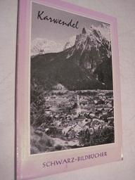 Bild des Verkufers fr Karwendel und Mittenwald zum Verkauf von Alte Bcherwelt