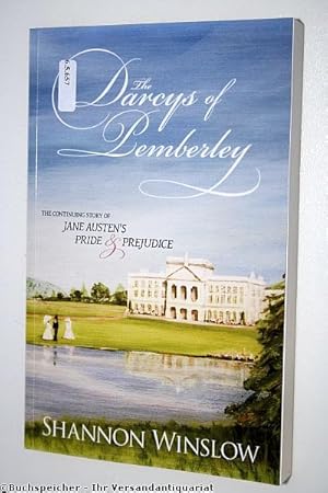 The Darcys of Pemberley: The Continuing Story of Jane Austen's Pride and Prejudice