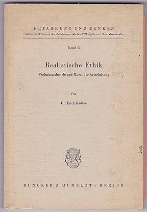 Immagine del venditore per Realistische Ethik: Verhaltenstheorie und Moral der Arterhaltung venduto da Kultgut