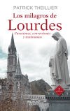 Bild des Verkufers fr Los milagros de Lourdes: Curaciones, conversiones y testimonios zum Verkauf von AG Library