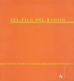 Seller image for Sul filo del rasoio. for sale by Studio Bibliografico Adige