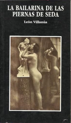 Imagen del vendedor de La Bailarina de Las Piernas de Seda a la venta por Livro Ibero Americano Ltda