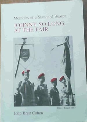 Seller image for Memoirs of a Standard Bearer : Johnny So Long at the Fair for sale by Chapter 1