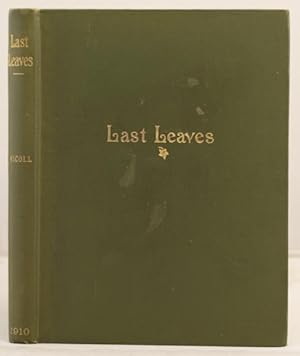 Seller image for Last Leaves a volume of verse for sale by Leakey's Bookshop Ltd.
