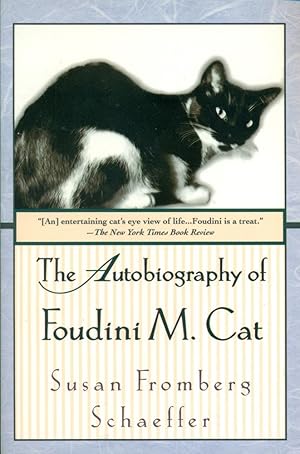 Seller image for THE AUTOBIOGRAPHY OF FOUDINI M. CAT : Housecat By Himself for sale by 100POCKETS