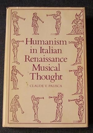 Humanism in Italian Renaissance Musical Thought