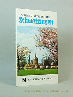 Bild des Verkufers fr Schlossgartenfhrer Schwetzingen. zum Verkauf von Bibliotheca Botanica