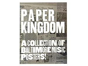 Paper Kingdom: A Collection of Baltimore Music Posters!