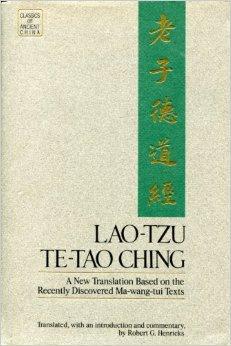 Imagen del vendedor de LAO-TZU: TE-TAO CHING A NEW TRANSLATION BASED ON THE RECENTLY DISCOVERED MA-WANG-TUI TEXTS a la venta por SPHINX LIBRARY