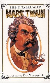 Seller image for THE UNABRIDGED MARK TWAIN for sale by SPHINX LIBRARY