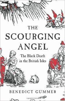 Image du vendeur pour SCOURGING ANGEL: THE BLACK DEATH IN THE BRITISH ISLES mis en vente par SPHINX LIBRARY