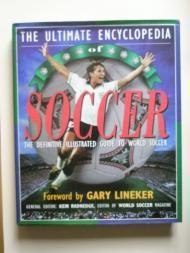 Immagine del venditore per THE ULTIMATE ENCYCLOPEDIA OF SOCCER (TEACH YOURSELF) venduto da SPHINX LIBRARY