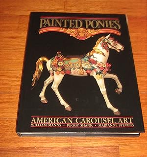 Painted Ponies: American Carousel Art