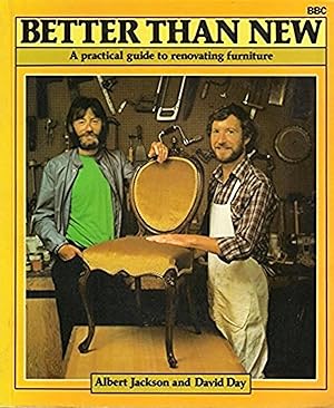Seller image for Better Than New : A Practical Guide To Renovating Furniture : for sale by Sapphire Books