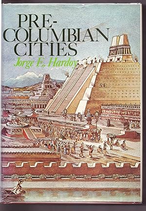 Imagen del vendedor de Pre-Columbian Cities a la venta por Uncommon Works