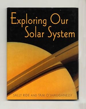 Seller image for Exploring Our Solar System - 1st Edition/1st Printing for sale by Books Tell You Why  -  ABAA/ILAB