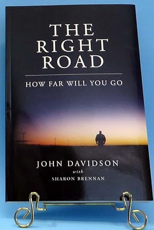 The Right Road : How Far Will You Go