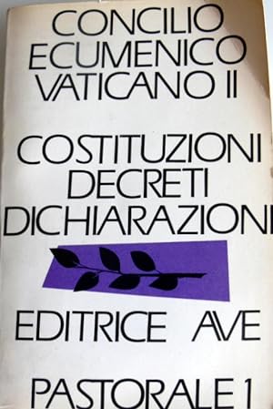 CONCILIO ECUMENICO VATICANO II. COSTITUZIONI, DECRETI, DICHIARAZIONI