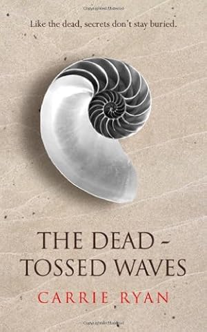 Imagen del vendedor de THE DEAD-TOSSED WAVES a la venta por The Old Bookshelf