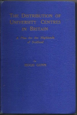 The Distribution of University Centres in Britain: A Plea for the Highlands of Scotland