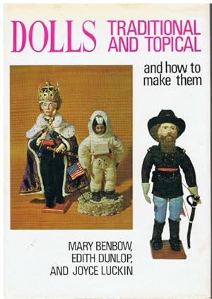 DOLLS TRADITIONAL AND TOPICAL AND HOW TO MAKE THEM