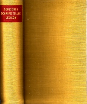 Bild des Verkufers fr Deutsches Schriftstellerlexikon von den Anfngen bis zur Gegenwart zum Verkauf von Andrea Ardelt