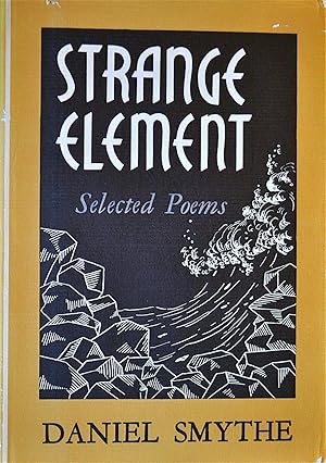 Seller image for Strange Element: Selected Poems for sale by Casa Camino Real