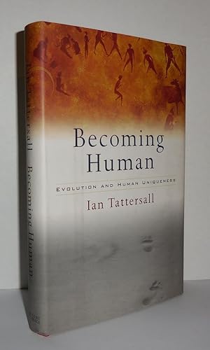 Seller image for BECOMING HUMAN Evolution and Human Uniqueness for sale by Evolving Lens Bookseller