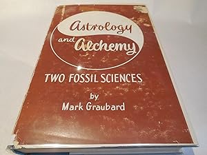 Seller image for Astrology and Alchemy - Two Fossil Sciences for sale by Veronica's Books