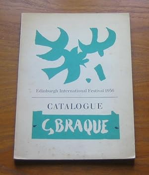 G Braque - Catalogue: Edinburgh International Festival 1956.