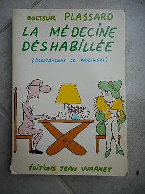 Seller image for La medecine deshabillee - Illustrations de Wolinski for sale by Frederic Delbos