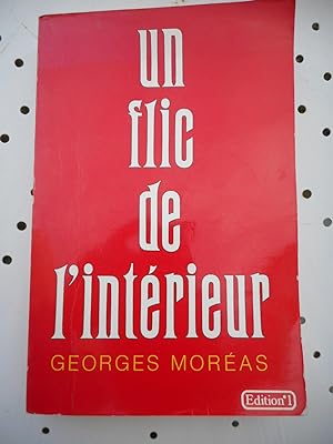 Seller image for Un flic de l'interieur for sale by Frederic Delbos