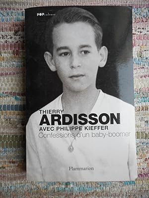 Bild des Verkufers fr Thierry Ardisson - Confessions d'un baby-boomer zum Verkauf von Frederic Delbos