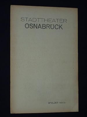 Image du vendeur pour Programmheft Stadttheater Osnabrck 1931/32. DIE ZAUBERFLTE von Schikaneder, Mozart (Musik). Insz.: Bozo Miler, musikal. Ltg.: Fritz Dahm, Bhnenbild: Heinz Dahm, Kostme: Kaete Friedhelm. Mit Erich Kuhn, Heinz Edeler, Heinz Zutavern, Kte Zantonella, Rita Weise, Haidi Heitmann, Ine Mennemann, Fritz Koll mis en vente par Fast alles Theater! Antiquariat fr die darstellenden Knste