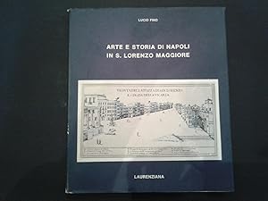 Image du vendeur pour ARTE E STORIA DI NAPOLI IN S. LORENZO MAGGIORE mis en vente par Libreria Neapolis di Cirillo Annamaria