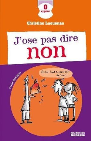 Imagen del vendedor de J'ose pas dire non a la venta por Chapitre.com : livres et presse ancienne