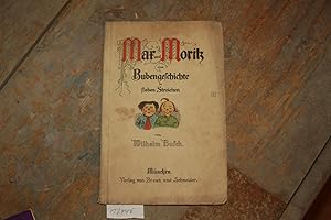 Bild des Verkufers fr Max und Moritz eine Bubengeschichte in sieben Streichen zum Verkauf von Windau Antiquariat