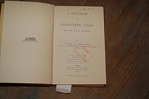 A text Book of deductive Logic