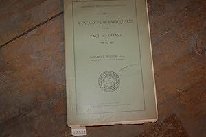 A catalogue of Earthquakes on the Pacific Coast 1769 to 1897