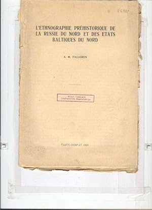 L Ethnographie Prehistorique de la Russie du Nord et des Etats Baltiques du Nord Eine unklare Ste...