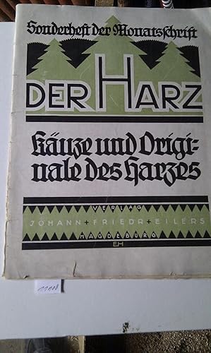 Der Harz Käuze und Originale des Harzes