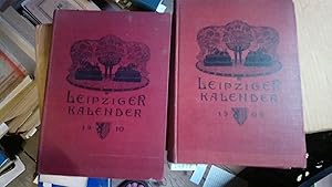 Leipziger Kalender illustriertes Jahrbuch und Chronik 1909 u. 1910