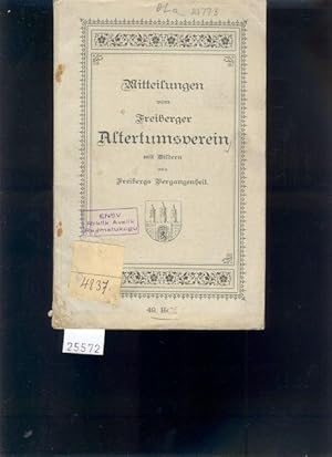 Mitteilungen des Freiberger Altertumsvereins mit Bildern aus Freibergs Vergangenheit 49. Heft