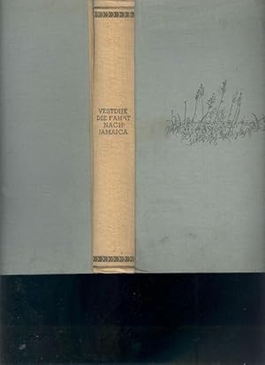 Bild des Verkufers fr Die Fahrt nach Jamaica Aus den Papieren Richard Beckfords, die von seinen Erlebnissen auf dieser Insel in den Jahren 1737 und 1738 berichten zum Verkauf von Windau Antiquariat