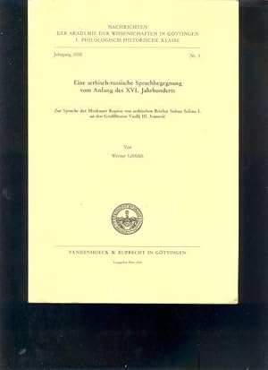 Eine serbisch - russische Sprachbegegnung vom Anfang des XVI. Jahrhunderts Zur Sprache der Moskau...