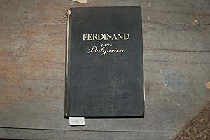 Ferdinand von Bulgarien Der Traum von Byzanz
