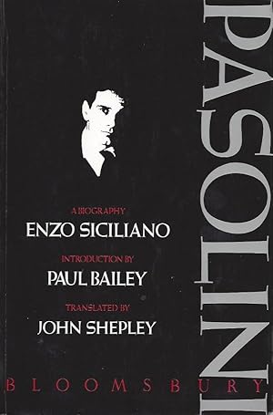 PASOLINI - Introduction by Paul Bailey - Translated by John Shepley