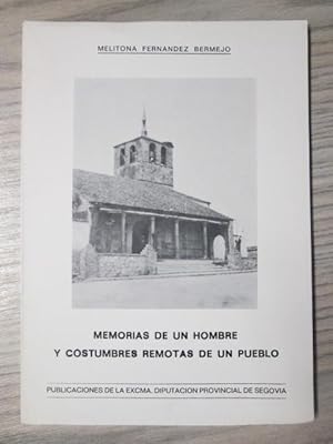 Imagen del vendedor de MEMORIAS DE UN HOMBRE Y COSTUMBRES REMOTAS DE UN PUEBLO a la venta por LIBRERIA AZACAN