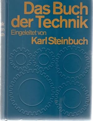 Das grosse Buch der Technik / [Als Autoren haben mitgearb. Bammel u. a. Als Zeichner haben mitgea...