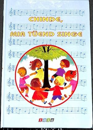chinde, mir tüend singe die schönsten Kinderlieder zum Mitsingen und Selberspielen für Flöte und ...